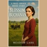 Blossom Buchanan, Meadow Lark