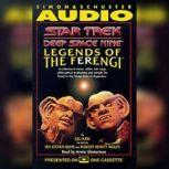 Star Trek Deep Space Nine Legends o..., Ira Steven Behr