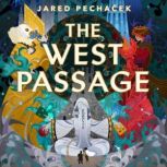 The West Passage, Jared Pechacek