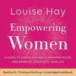 Empowering Women, Louise Hay