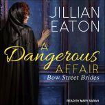 A Dangerous Affair, Jillian Eaton