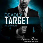 Deadly Target, Laurie Roma
