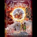 A Tale of Sorcery..., Chris Colfer
