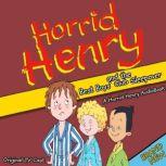 Horrid Henry and the Best Boy's Club Sleepover, Lucinda Whiteley