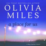 A Place for Us, Olivia Miles