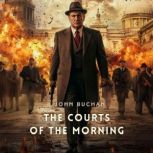 The Courts of the Morning, John Buchan