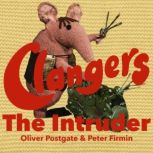 Clangers  The Intruder, Oliver Postgate