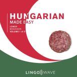 Hungarian Made Easy  Lower beginner ..., Lingo Wave