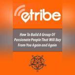 ETribe Social Media Marketing  Build..., Empowered Living