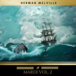 Mardi Vol. 2, Herman Melville