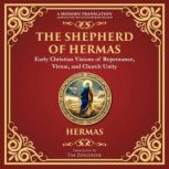 The Shepherd of Hermas, Hermas 2nd Century Christian
