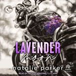 Lavender Moon, Natalie Parker