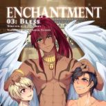 Enchantment Part III  Bless Yaoi M..., Kai Aubrey