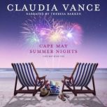 Cape May Summer Nights Cape May Book..., Claudia Vance
