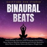 Binaural Beats, EasyTube Zen Studio