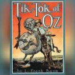 TikTok of Oz, L. Frank Baum