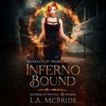Inferno Bound, L.A. McBride