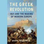 The Greek Revolution, Mark Mazower
