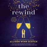 The Rewind, Allison Winn Scotch