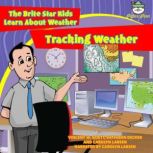 Tracking Weather, Vincent W. Goett