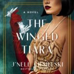 The Winged Tiara, Jnell Ciesielski