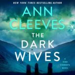 The Dark Wives, Ann Cleeves