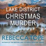 A Lake District Christmas Murder, Rebecca Tope
