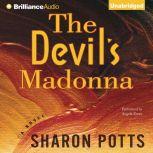 The Devils Madonna, Sharon Potts