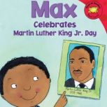 Max Celebrates Martin Luther King Jr...., Adria Worsham