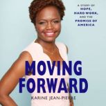 Moving Forward, Karine JeanPierre