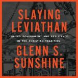 Slaying Leviathan, Glenn S. Sunshine