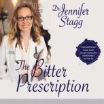 The Bitter Prescription, Jennifer Stagg, Dr.