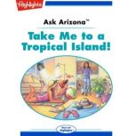 Take Me to a Tropical Island!, Lissa Rovetch