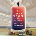 The Dream Peddler, Martine Fournier Watson