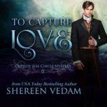To Capture Love, Shereen Vedam