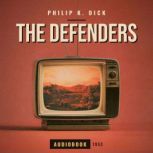 The Defenders, Philip K. Dick