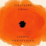 Firstborn, Lauren Christensen