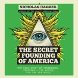 The Secret Founding of America, Nicholas Hagger