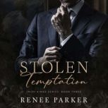 Stolen Temptation, Renee Parker