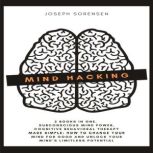 Mind Hacking 2 Books in One, Subcons..., Joseph Sorensen