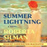 Summer Lightning, Roberta Silman