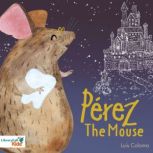 Perez the Mouse, Luis Coloma