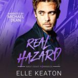 Real Hazard, Elle Keaton