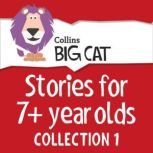 Stories for 7+ year olds Collection 1, Unknown