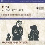 Ruth Audio Lectures, Marion Ann Taylor