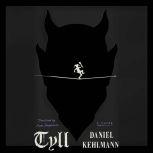 Tyll A Novel, Daniel Kehlmann