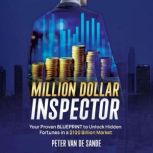 Million Dollar Inspector, Peter Van de Sande
