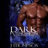 Dark Possession, J. Thompson