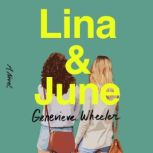 Lina June, Genevieve Wheeler