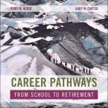 Career Pathways, Jerry W. Hedge